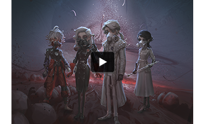 IdentityV “Call Of The Abyss Ⅶ” 《Beyond the Red Mist》